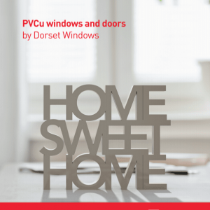 Dorset Windows PVC Windows & Doors Brochure